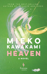 Heaven : Shortlisted for the International Booker Prize