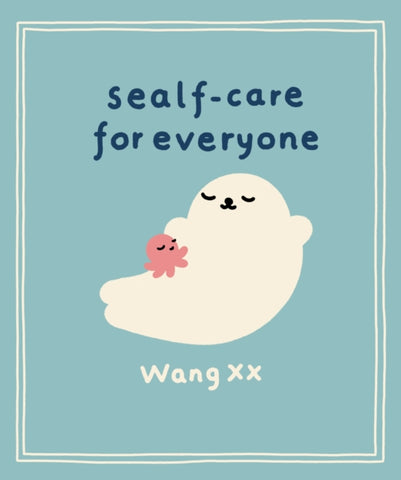 Sealf-Care for Everyone