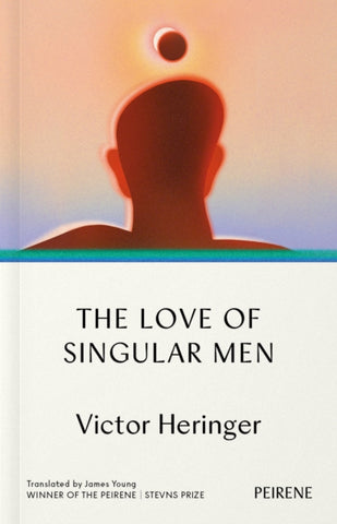 The Love Of Singular Men