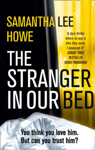 The Stranger in Our Bed-9780008374587