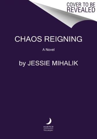 Chaos Reigning : A Novel-9780062802422