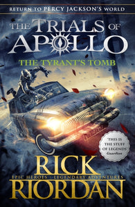 The Tyrant's Tomb (The Trials of Apollo Book 4)-9780141364056