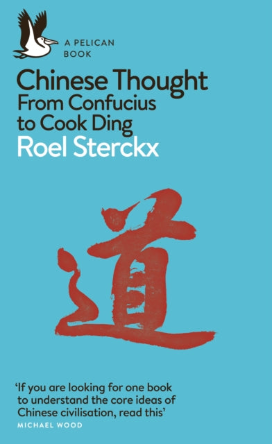 Chinese Thought : From Confucius to Cook Ding-9780141984834