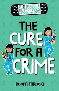 A Double Detectives Medical Mystery: The Cure for a Crime-9780192773593