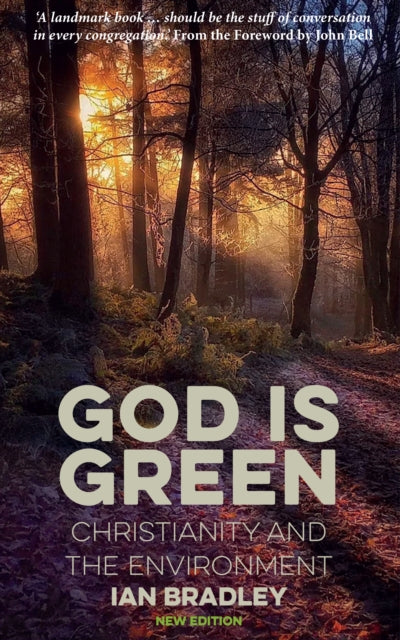God Is Green : Christianity and the Environment-9780232534702