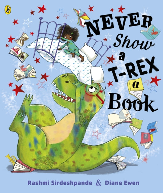 Never Show A T-Rex A Book!-9780241392669