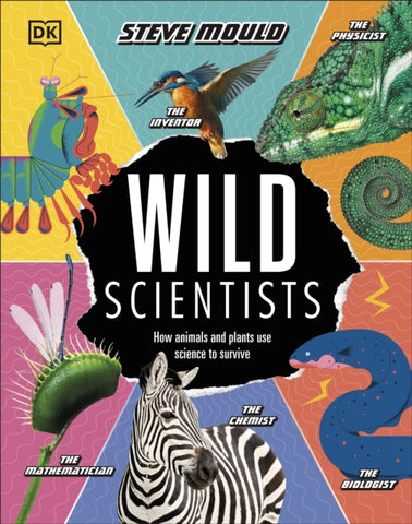 Wild Scientists : How animals and plants use science to survive-9780241413814
