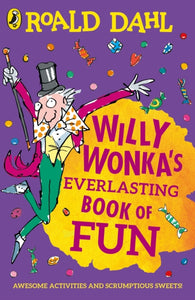 Willy Wonka's Everlasting Book of Fun-9780241428139