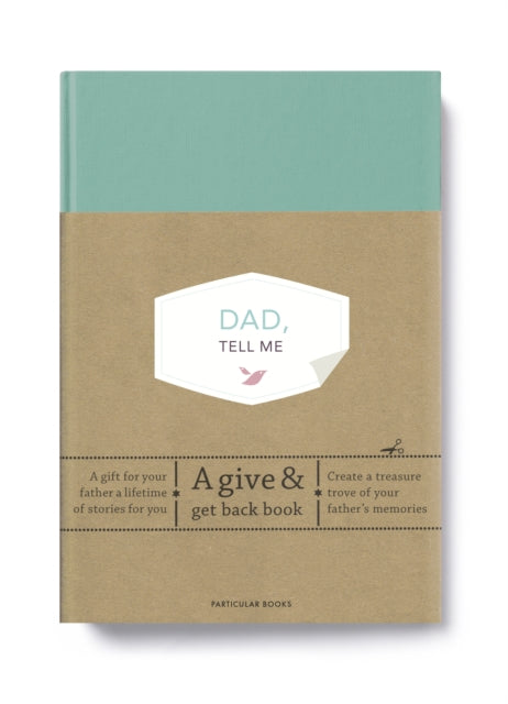 Dad, Tell Me : A Give & Get Back Book-9780241449295