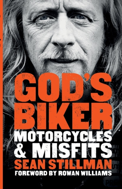 God's Biker : Motorcycles and Misfits-9780281079438