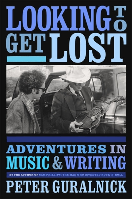Looking To Get Lost : Adventures in Music and Writing-9780316412629