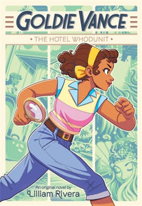Goldie Vance: The Hotel Whodunit-9780316456647