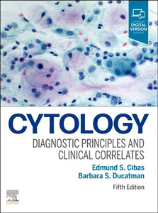 Cytology : Diagnostic Principles and Clinical Correlates-9780323636360