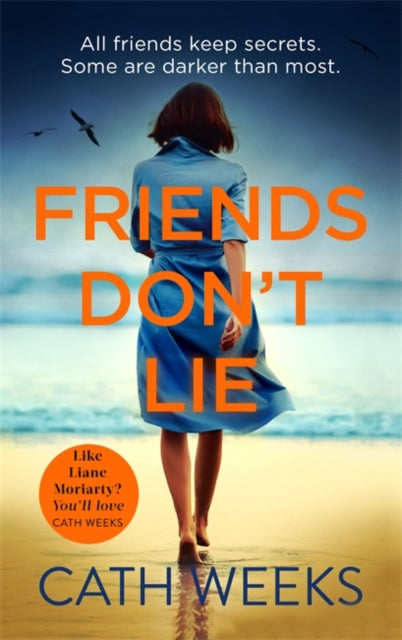 Friends Don't Lie : the emotionally gripping page turner about secrets between friends-9780349418735