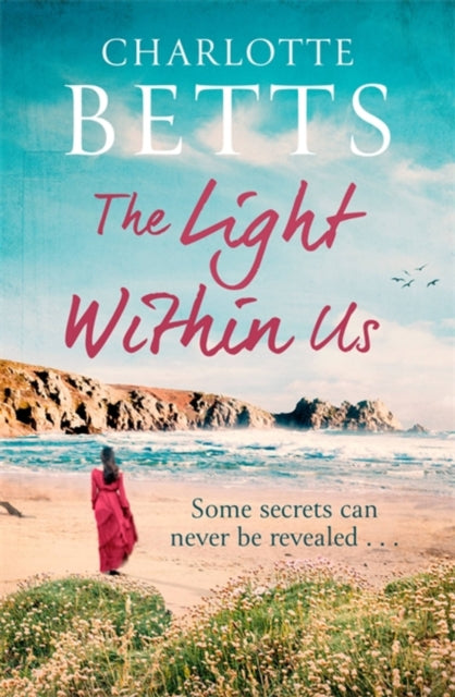 The Light Within Us : a heart-wrenching historical family saga set in Cornwall-9780349422978