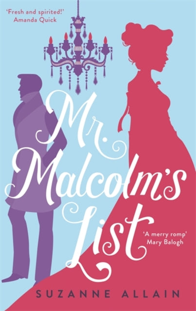 Mr Malcolm's List : a bright and witty Regency romp, perfect for fans of Bridgerton-9780349427560