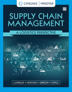 Supply Chain Management : A Logistics Perspective-9780357442135