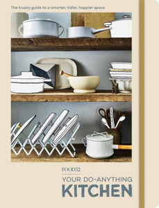 FOOD52 Your Do-Anything Kitchen-9780399581564