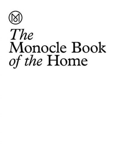 The Monocle Book of Homes : A guide to inspiring residences-9780500971147