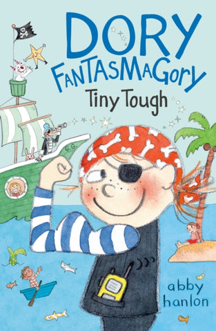Dory Fantasmagory: Tiny Tough-9780525553984