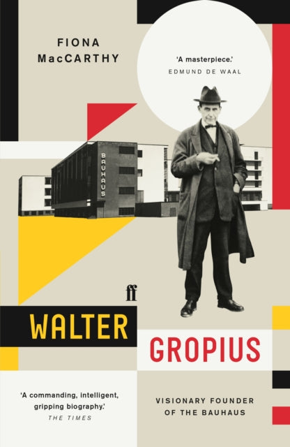 Walter Gropius : Visionary Founder of the Bauhaus-9780571295142