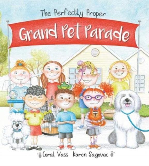 The Perfectly Proper Grand Pet Parade-9780648894568