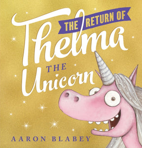 The Return of Thelma the Unicorn-9780702302220