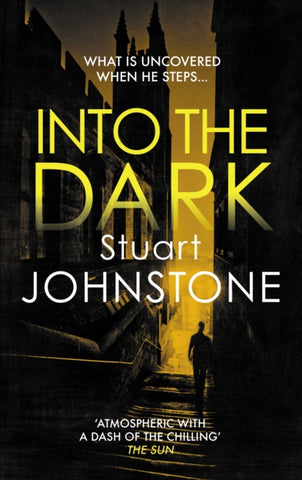 Into the Dark : Your next must-read Scottish crime novel-9780749026431