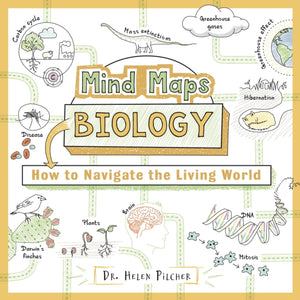 Mind Maps: Biology : How to Navigate the Living World-9780750993845