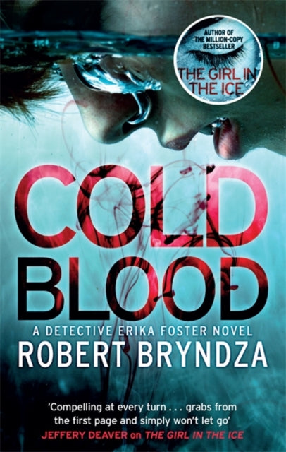 Cold Blood : A gripping serial killer thriller that will take your breath away-9780751571325