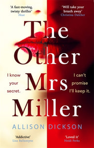 The Other Mrs Miller : Gripping, Twisty, Unpredictable - The Must Read Thriller Of the Year-9780751574791