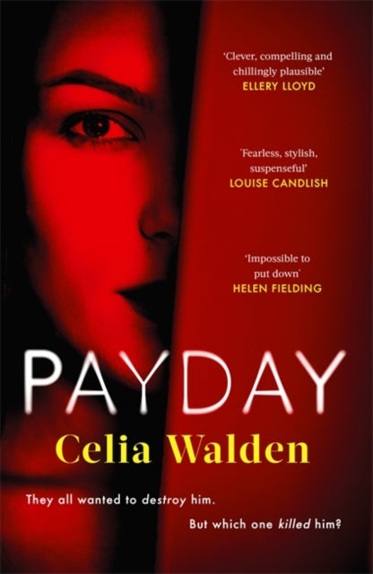 Payday : The instant Top 10 bestseller and the most addictive 'what would you do?' thriller you'll read this year-9780751583175