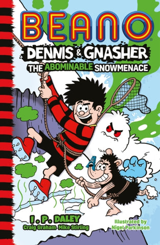 Beano Dennis & Gnasher: The Abominable Snowmenace-9780755503247