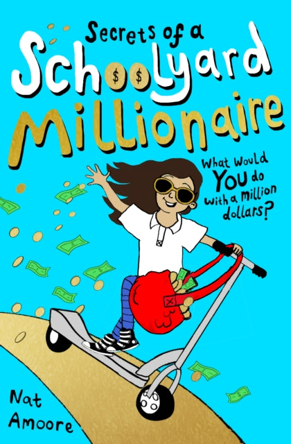 Secrets of a Schoolyard Millionaire-9780861540396