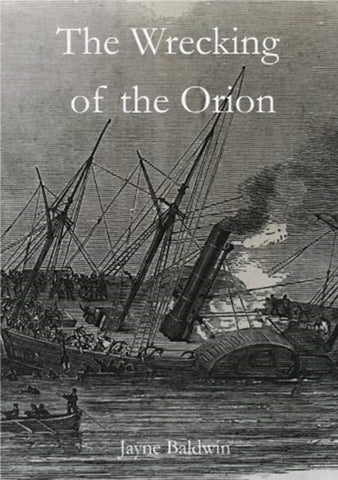 The Wrecking of the Orion-9780992657628