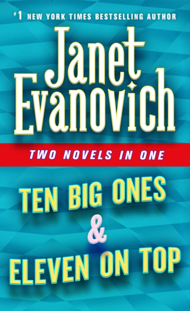 Ten Big Ones & Eleven On Top : Two Novels in One-9781250620774