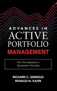 Advances in Active Portfolio Management: New Developments in Quantitative Investing-9781260453713