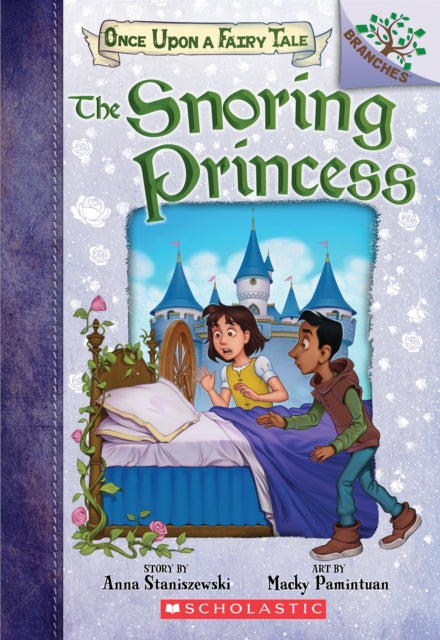 The Snoring Princess: A Branches Book (Once Upon a Fairy Tale #4)-9781338349818