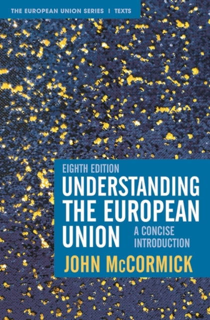 Understanding the European Union : A Concise Introduction-9781352011197