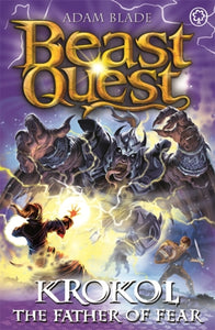 Beast Quest: Krokol the Father of Fear : Series 24 Book 4-9781408357811