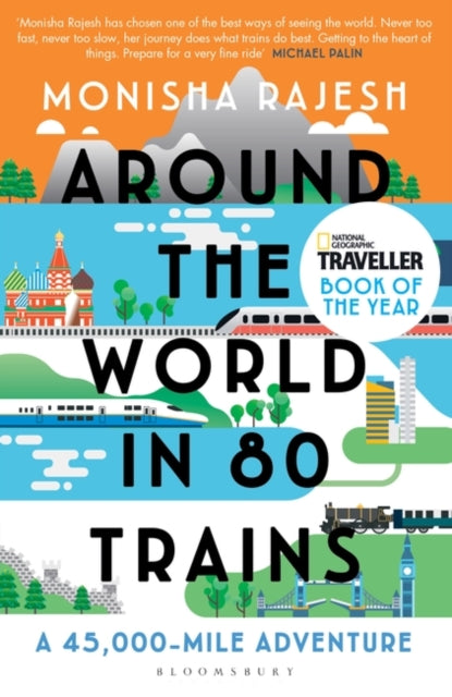 Around the World in 80 Trains : A 45,000-Mile Adventure-9781408869772