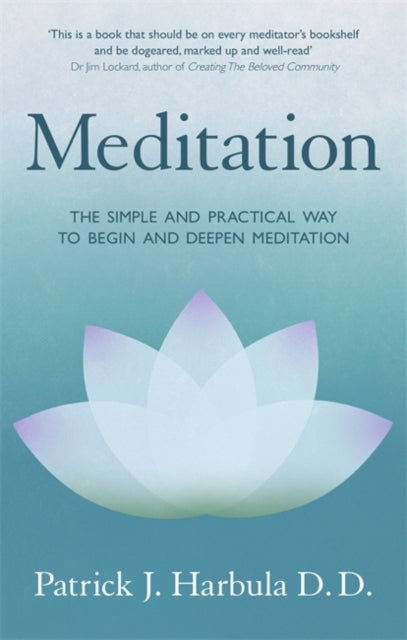 Meditation : The Simple and Practical Way to Begin and Deepen Meditation-9781472144386
