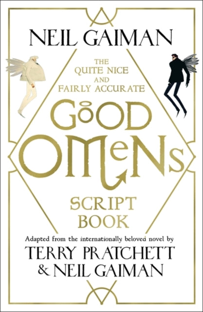 The Quite Nice and Fairly Accurate Good Omens Script Book-9781472261281
