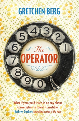 The Operator: 'Great humour and insight . . . Irresistible!' KATHRYN STOCKETT-9781472264107