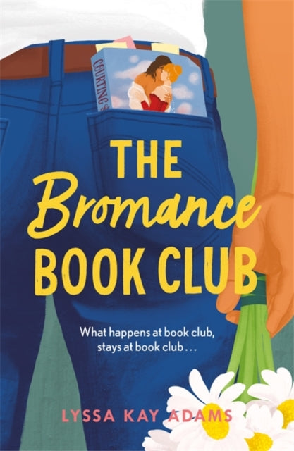 The Bromance Book Club : The utterly charming new rom-com that readers are raving about!-9781472271631