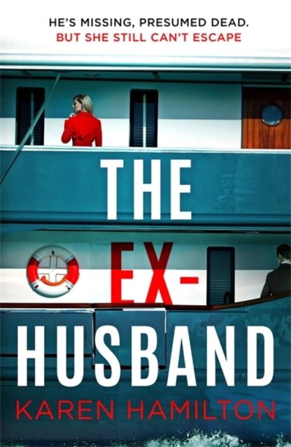 The Ex-Husband : The holiday thriller to escape with this year-9781472279385