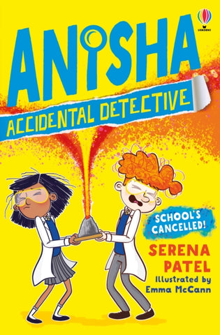 Anisha, Accidental Detective: School's Cancelled-9781474959537