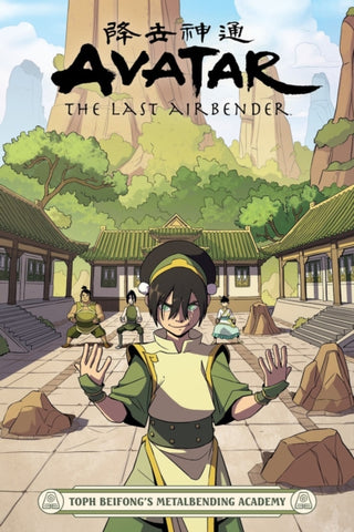 Avatar: The Last Airbender - Toph Beifong's Metalbending Academy-9781506717128