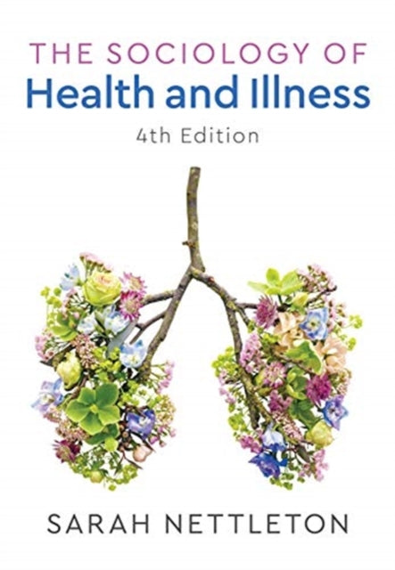 The Sociology of Health and Illness-9781509512744