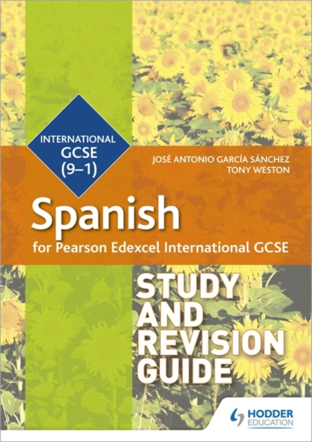 Pearson Edexcel International GCSE Spanish Study and Revision Guide-9781510475007